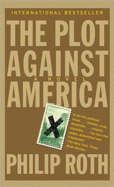 Cover for Philip Roth · The Plot Against America - Vintage International (Paperback Book) (2005)