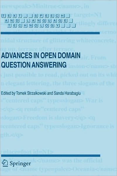Cover for Tomek Strzalkowski · Advances in Open Domain Question Answering - Text, Speech and Language Technology (Hardcover Book) [2008 edition] (2006)