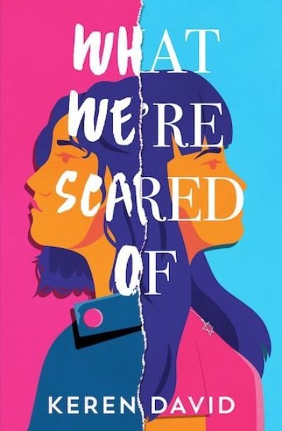 Cover for Keren David · What We're Scared Of (Paperback Book) (2021)