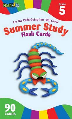 Summer Study Flash Cards Grade 5 (Flash Kids Summer Study) - Flash Kids Editors - Other - Flash Kids - 9781411465442 - April 3, 2012