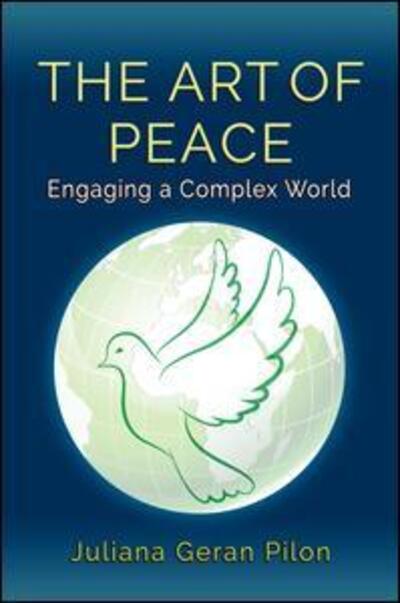 Cover for Juliana Geran Pilon · The Art of Peace: Engaging a Complex World (Taschenbuch) (2016)