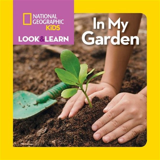 Cover for Ruth A. Musgrave · Look and Learn: In My Garden - Look&amp;Learn (Board book) (2017)