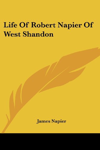 Cover for James Napier · Life of Robert Napier of West Shandon (Paperback Book) (2007)