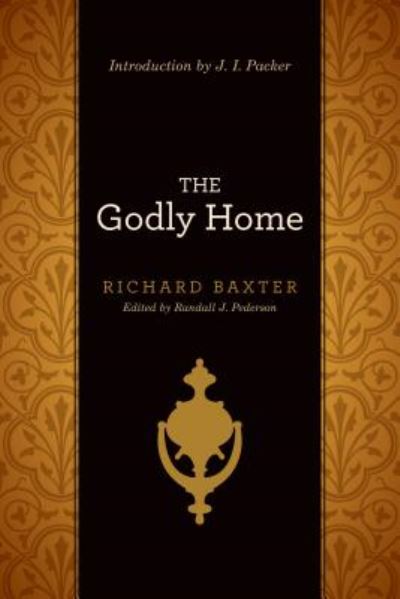 Cover for Richard Baxter · Godly Home  The (N/A) (2010)