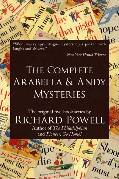 Cover for Richard Powell · The Complete Arabella and Andy Mysteries (Paperback Book) (2008)