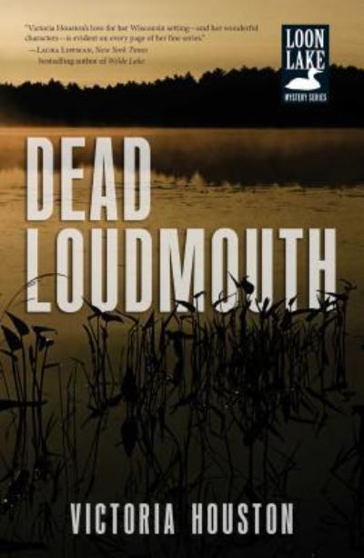 Cover for Victoria Houston · Dead Loudmouth (Paperback Book) (2016)