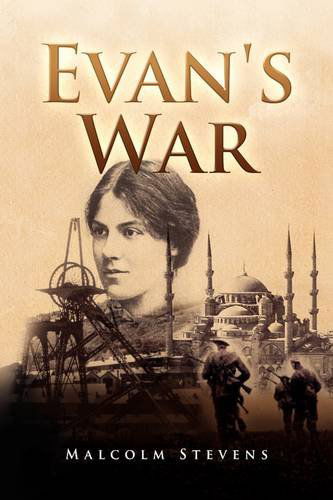 Cover for Malcolm Stevens · Evan's War (Hardcover Book) (2009)
