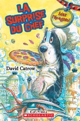 Cover for David Catrow · La surprise du chef (Book) (2010)