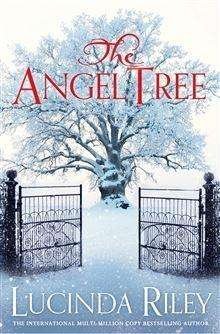 The Angel Tree: A captivating mystery from the bestselling author of The Seven Sisters series - Lucinda Riley - Kirjat - Pan Macmillan - 9781447288442 - torstai 19. marraskuuta 2015