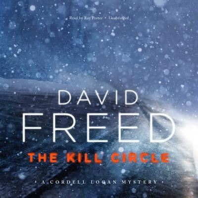 The Kill Circle - David Freed - Muzyka - Blackstone Audio, Inc. - 9781455137442 - 31 października 2017