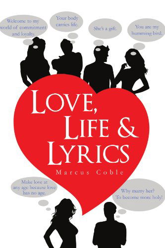 Cover for Marcus Coble · Love, Life &amp; Lyrics (Paperback Book) (2011)