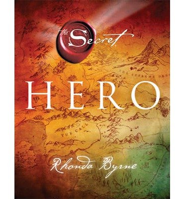 Cover for Rhonda Byrne · Hero (Gebundenes Buch) (2013)
