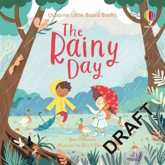 The Rainy Day - Little Board Books - Anna Milbourne - Böcker - Usborne Publishing Ltd - 9781474989442 - 1 april 2021