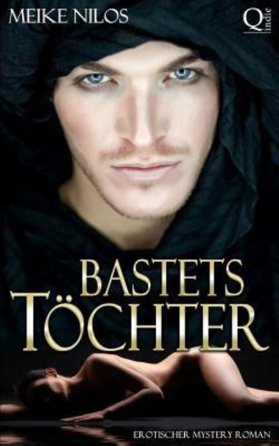 Cover for Meike Nilos · Bastets T chter (Paperback Book) (2012)