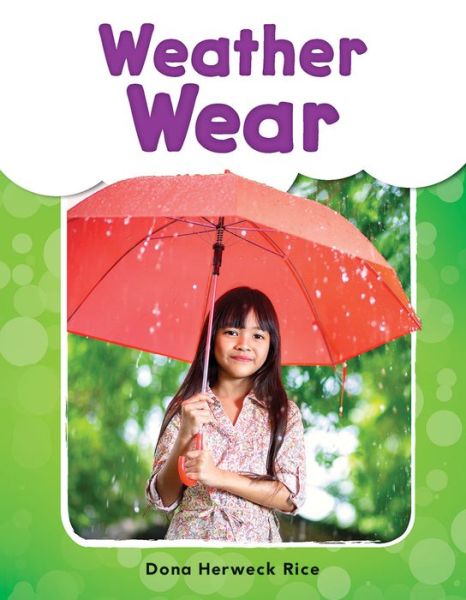 Cover for Dona Herweck Rice · Weather Wear - Phonics Book for Beginning Readers, Teaches High-Frequency Sight Words (Paperback Book) (2018)