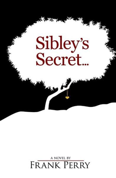Cover for Frank Perry · Sibley's Secret (Paperback Bog) (2014)
