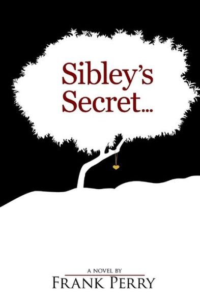 Cover for Frank Perry · Sibley's Secret (Paperback Book) (2014)