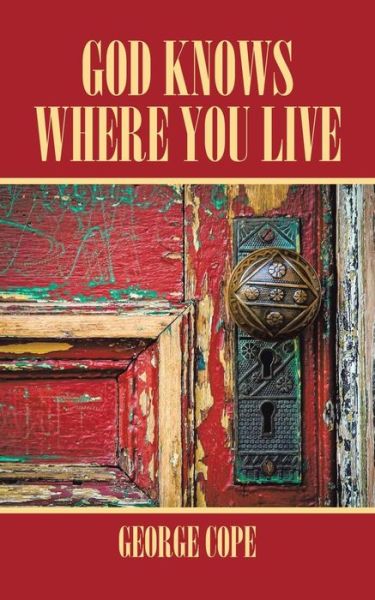 Cover for George Cope · God Knows Where You Live (Paperback Book) (2015)