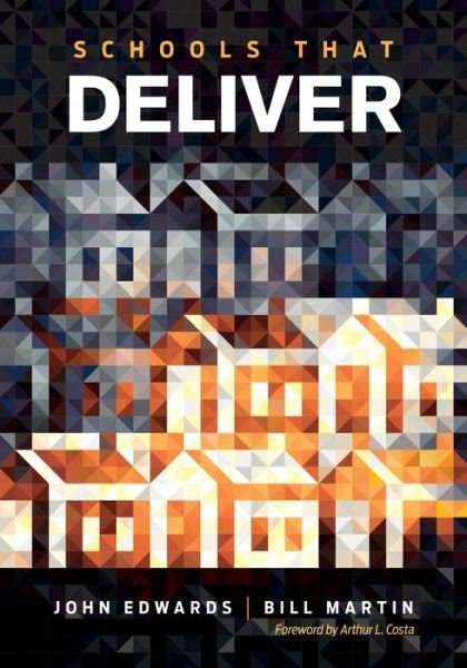 Cover for John Edwards · Schools That Deliver: Australia/UK Version (Pocketbok) [Adapted edition] (2016)