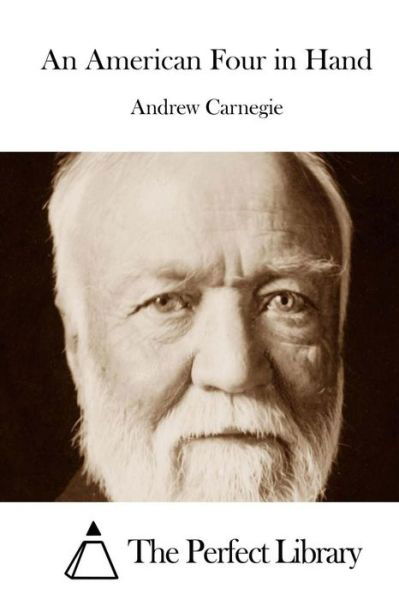 Cover for Andrew Carnegie · An American Four in Hand (Taschenbuch) (2015)