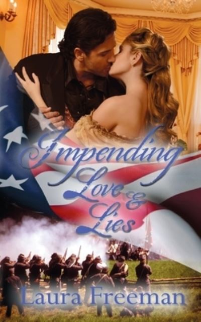 Cover for Laura Freeman · Impending Love and Lies (Paperback Book) (2016)