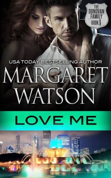 Cover for Margaret Watson · Love Me (Paperback Book) (2015)