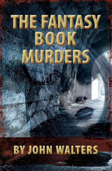 Cover for John Walters · The Fantasy Book Murders (Paperback Book) (2015)