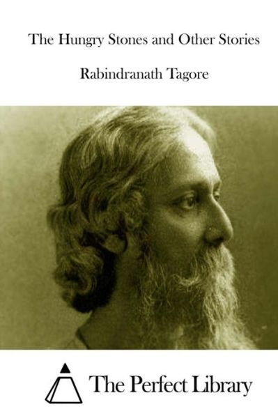 Cover for Rabindranath Tagore · The Hungry Stones and Other Stories (Paperback Book) (2015)