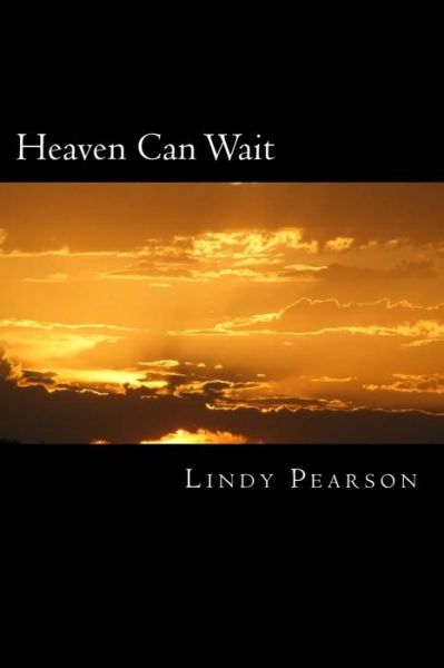 Cover for Lindy Pearson · Heaven Can Wait (Paperback Book) (2015)