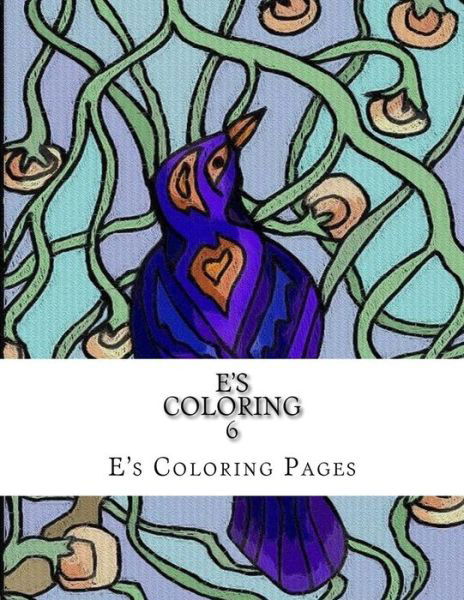 Cover for E's Coloring Pages · E's Coloring 6 (Paperback Book) (2015)