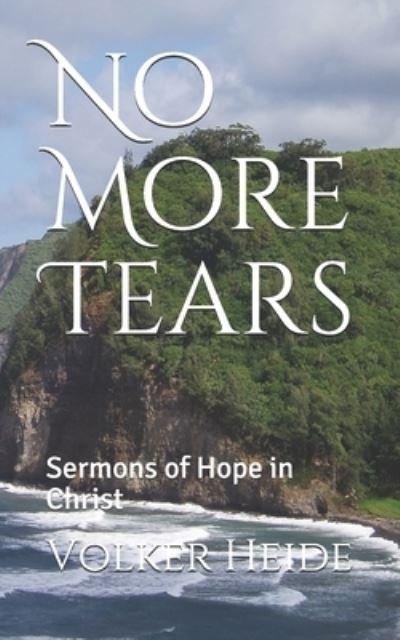 Cover for Volker Heide · No More Tears (Paperback Book) (2017)