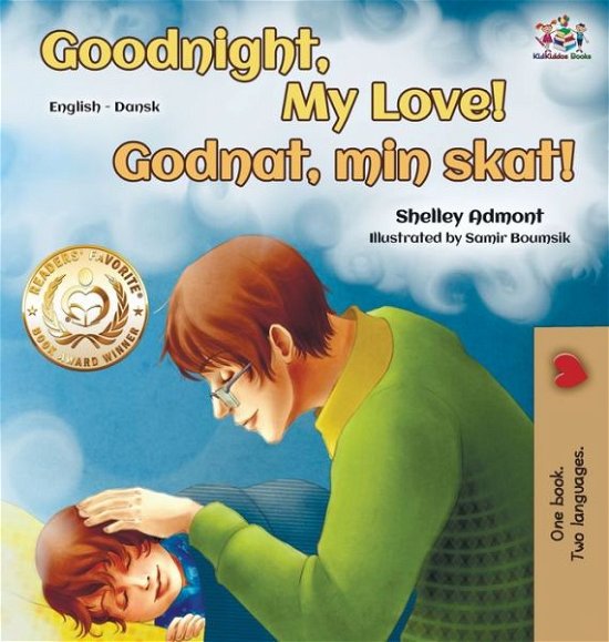 Goodnight, My Love! (English Danish Bilingual Book) - English Danish Bilingual Collection - Shelley Admont - Bøger - Kidkiddos Books Ltd. - 9781525919442 - 16. november 2019