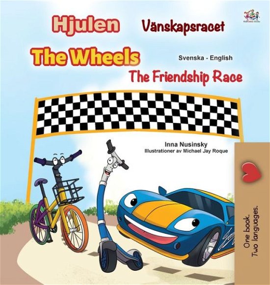 Cover for Kidkiddos Books · The Wheels -The Friendship Race (Innbunden bok) (2020)