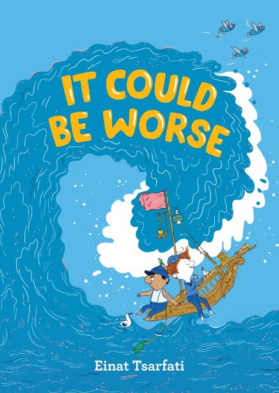 Cover for Einat Tsarfati · It Could Be Worse (Hardcover Book) (2021)