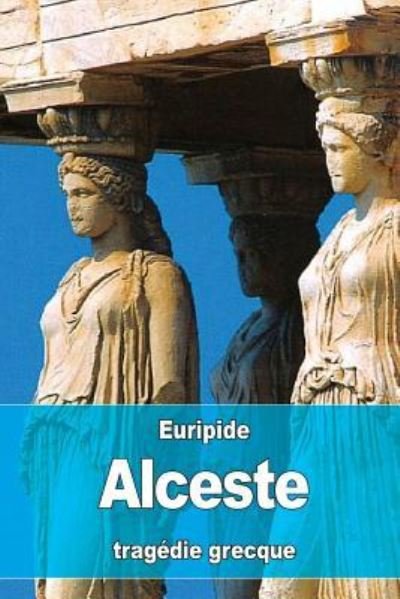 Cover for Alceste (Paperback Book) (2016)