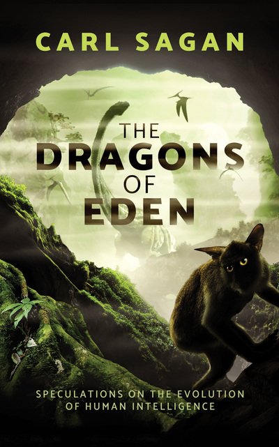 Cover for Carl Sagan · The Dragons of Eden Speculations on the Evolution of Human Intelligence (CD) (2017)