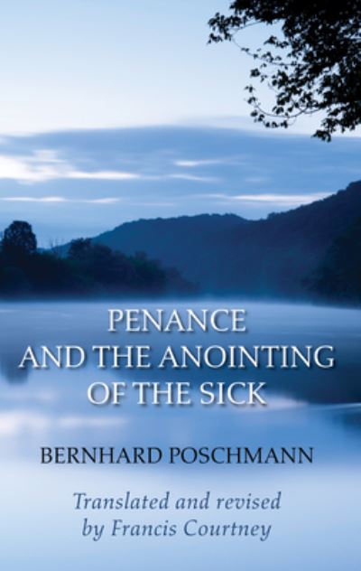 Cover for Bernhard Poschmann · Penance and the Anointing of the Sick (Hardcover Book) (2018)