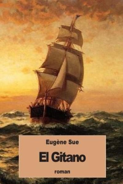Cover for Eugene Sue · El Gitano (Paperback Book) (2016)