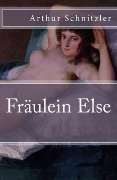 Cover for Arthur Schnitzler · Fraulein Else (Paperback Book) (2016)