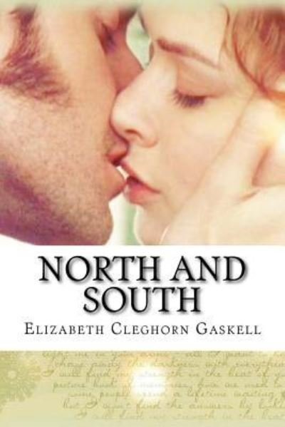 Cover for Elizabeth Cleghorn Gaskell · North and South Elizabeth Cleghorn Gaskell (Paperback Book) (2016)