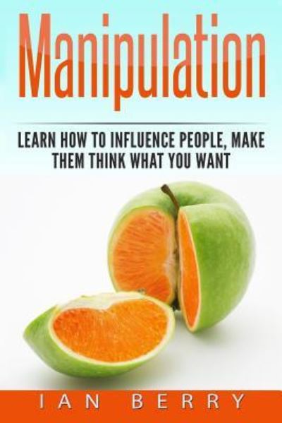 Cover for Ian Berry · Manipulation (Paperback Book) (2017)