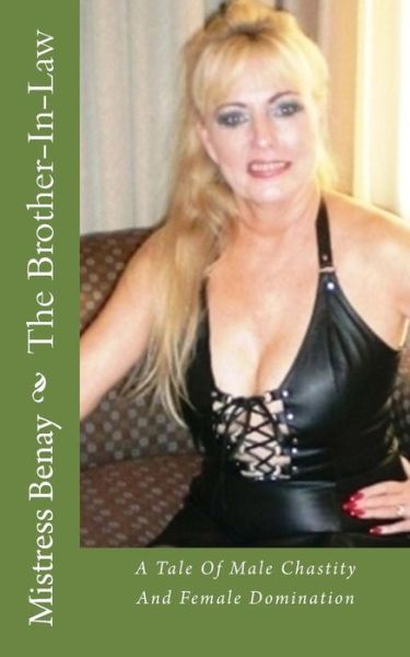 Cover for Mistress Benay · The Brother-In-Law (Paperback Book) (2017)