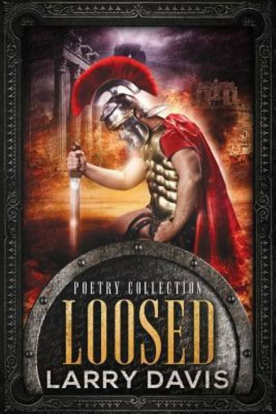 Cover for Larry Davis · Loosed (Paperback Book) (2017)