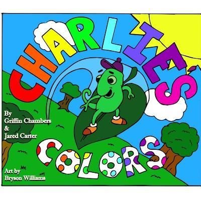Cover for Griffin Chambers · Charlie's Colors (Pocketbok) (2017)
