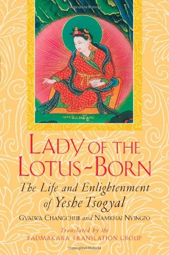 Lady of the Lotus-Born: The Life and Enlightenment of Yeshe Tsogyal - Gyalwa Changchub - Bøker - Shambhala Publications Inc - 9781570625442 - 12. februar 2002