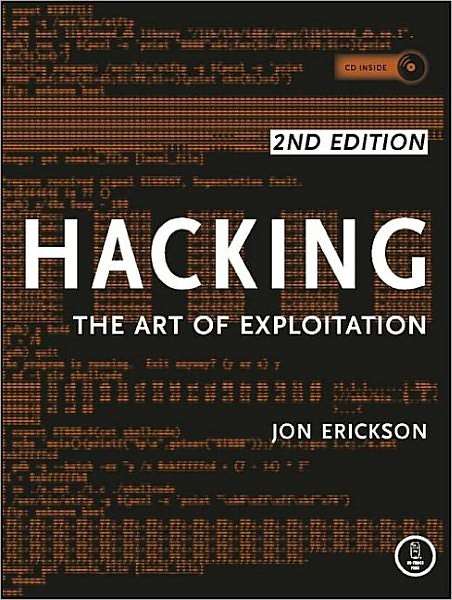 Cover for Jon Erickson · Hacking: The Art of Exploitation, 2nd Edition (Taschenbuch) [2 Rev edition] (2008)