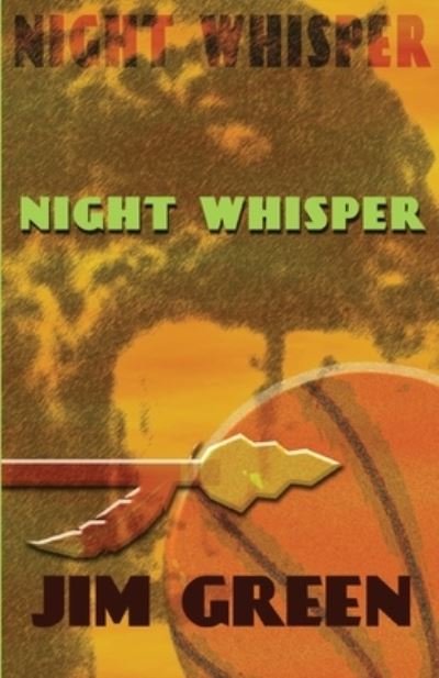 Night Whisper - Jim Green - Books - Wings ePress - 9781597059442 - December 15, 2020