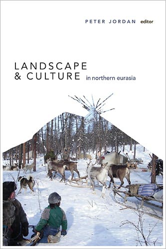 Cover for Peter Jordan · Landscape and Culture in Northern Eurasia - UCL Institute of Archaeology Publications (Hardcover Book) (2010)