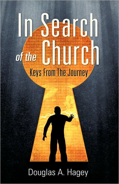 Cover for Douglas A. Hagey · In Search of the Church (Hardcover Book) (2007)