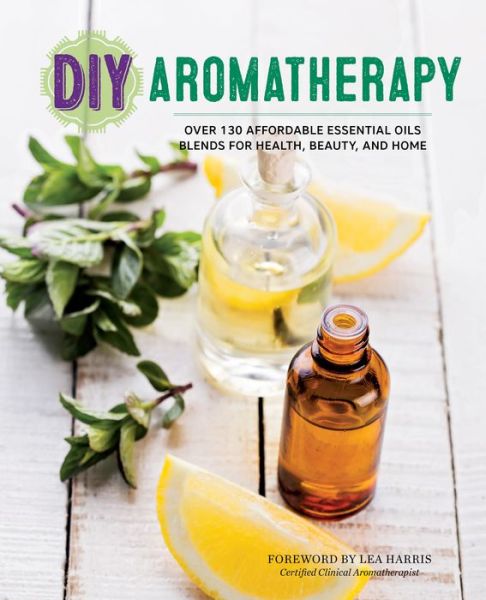 Cover for Rockridge Press · DIY Aromatherapy (Paperback Book) (2015)